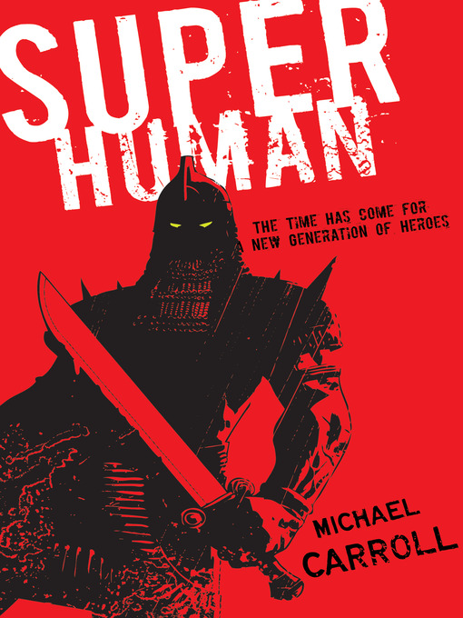 Title details for Super Human by Michael Carroll - Wait list